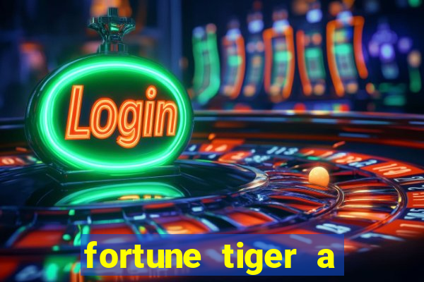 fortune tiger a partir de 1 real